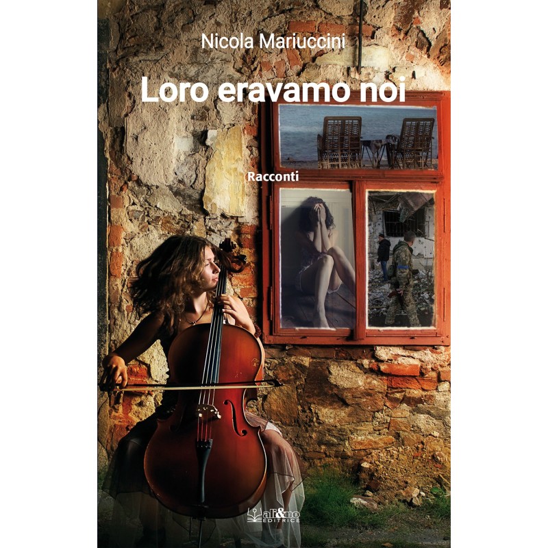 Loro eravamo noi Loro eravamo noi