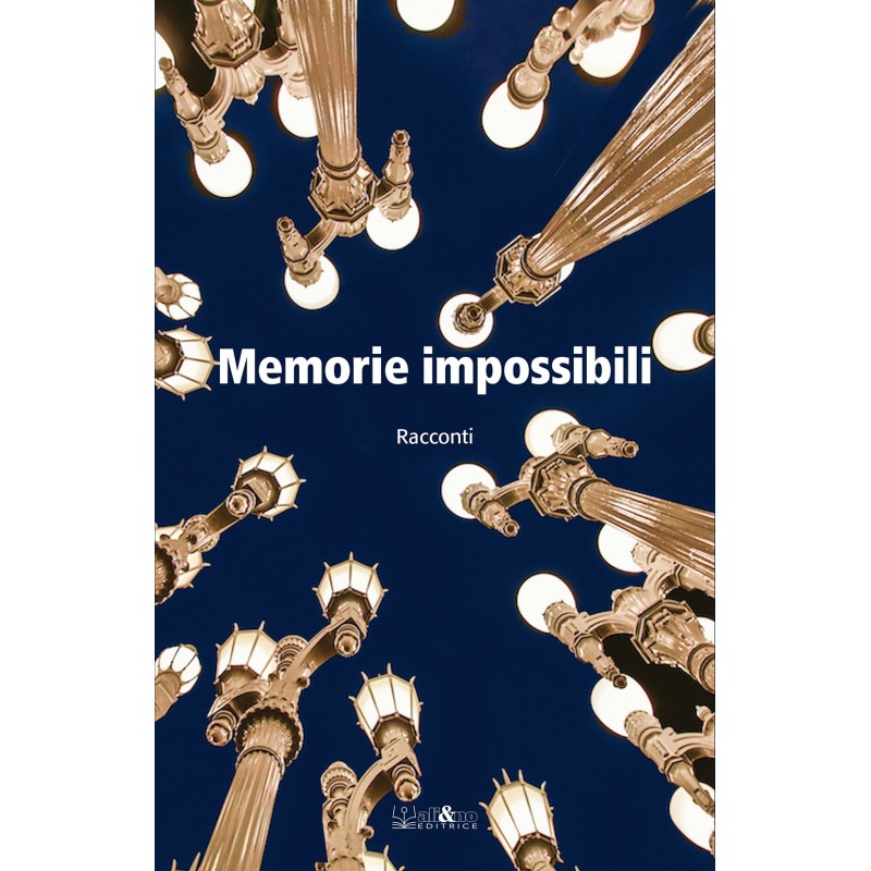 Memorie impossibili