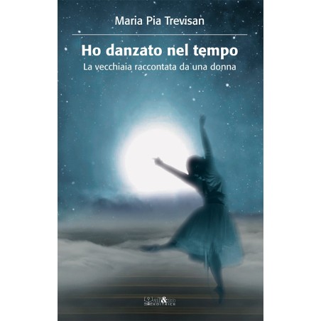 Ho danzato nel tempo