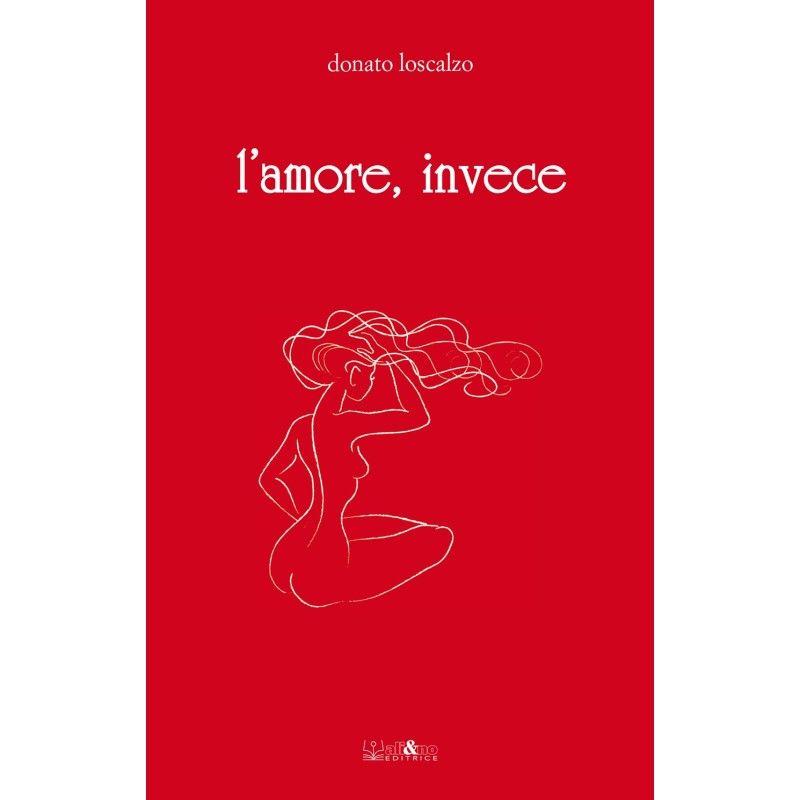 L'amore, invece L'amore, invece