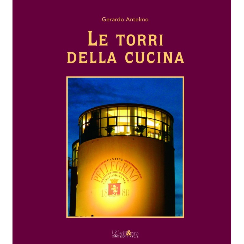 Le torri della cucina Le torri della cucina