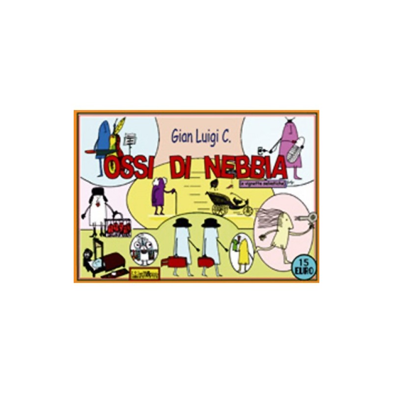 Ossi di nebbia