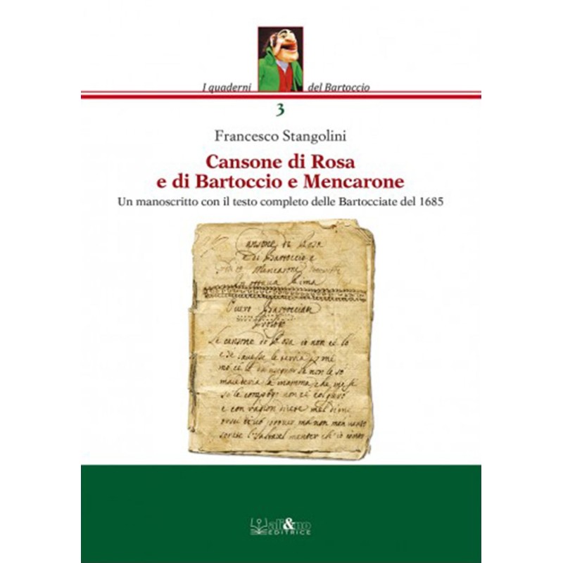La cansone di Rosa e di Bartoccio e di Mencarone
