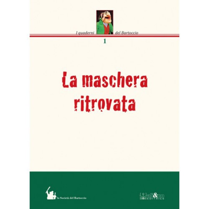 La maschera ritrovata La maschera ritrovata