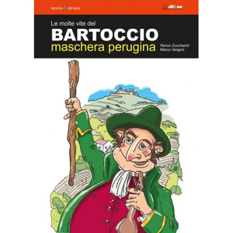 Le molte vite del Bartoccio, maschera perugina Le molte vite del Bartoccio, maschera perugina