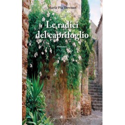 Le radici del caprifoglio
