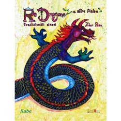 Re Dragone e altre fiabe tradizionali cinesi