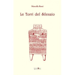 Le Torri del Silenzio