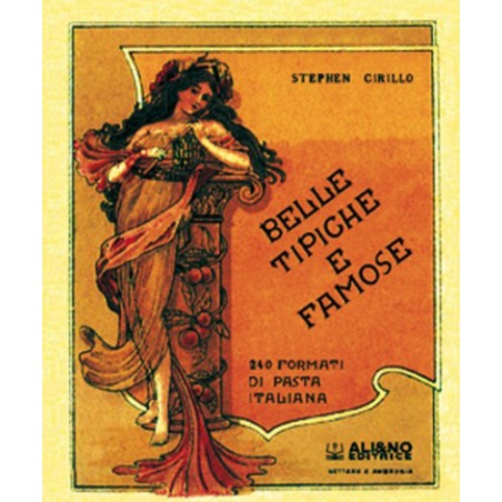 Belle tipiche e famose (Beautiful traditional and famous)