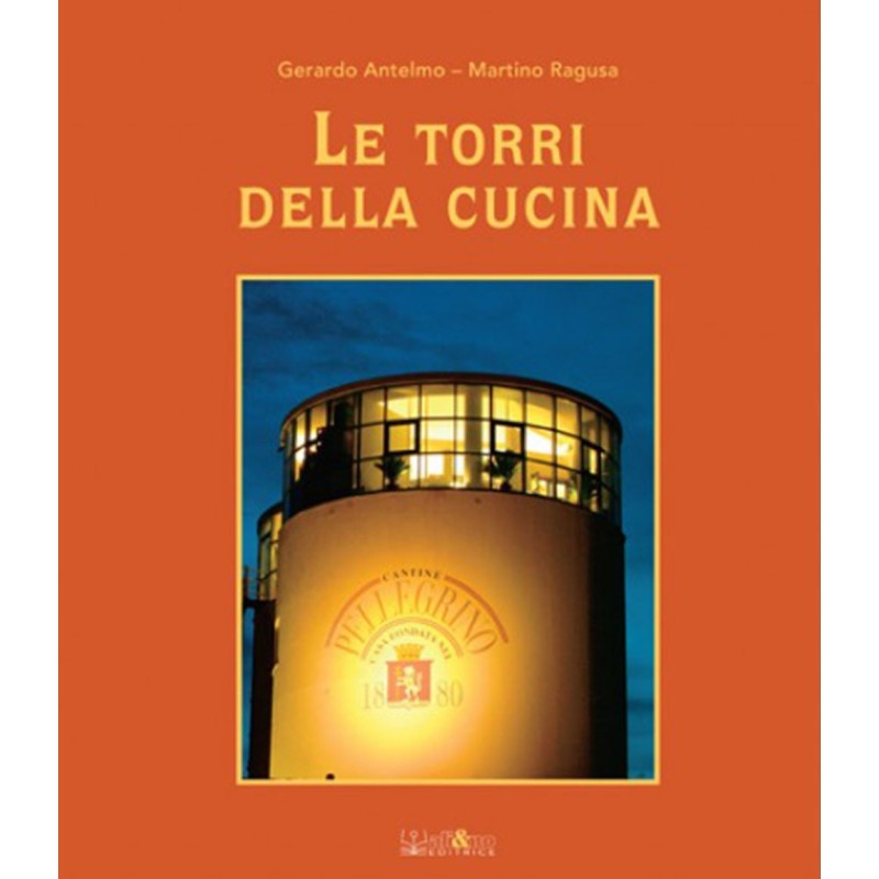 Le torri della cucina Le torri della cucina