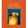 Le torri della cucina Le torri della cucina