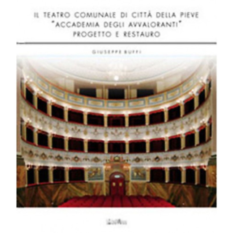 Il teatro comunale di Città della Pieve “Accademia degli Avvaloranti”