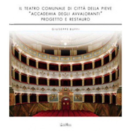 Il teatro comunale di Città della Pieve “Accademia degli Avvaloranti”