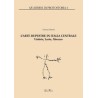 L'arte rupestre in Italia Centrale. Umbria, Lazio, Abruzzo L'arte rupestre in Italia Centrale. Umbria, Lazio, Abruzzo