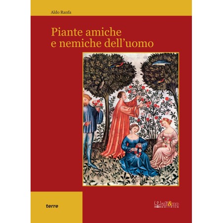 Piante amiche e nemiche dell'uomo