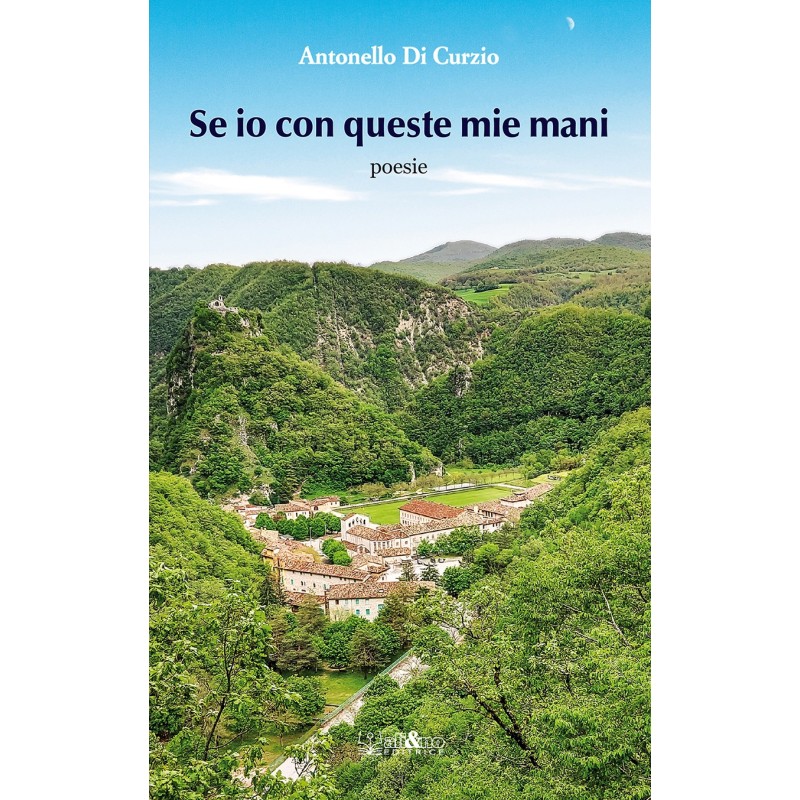 Se io con queste mie mani